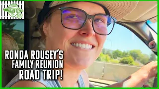 Ronda Rousey's Family Reunion Road Trip