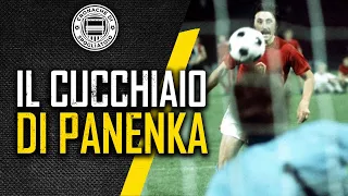 Il CUCCHIAIO di Panenka all’Europeo 1976