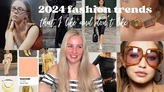 2024 trends that I like and don't like