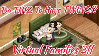 Does This Make You Have Twins or Triplets | Virtual Families 3