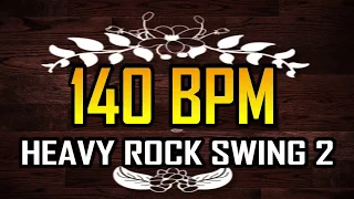 140 BPM - Heavy Rock Swing 2 - 4/4 Drum Track - Metronome - Drum Beat