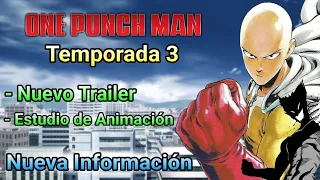 Nueva info de One punch man Temporada 3 😱 Nuevo trailer de One punch man temporada 3 👍 Estudio...