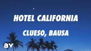 Clueso, Bausa - Hotel California (Lyrics)