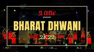 BHARAT DHWANI 2k22 ||SI Crew Dance Performance || NIT Jalandhar