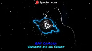 Raf Camora - Vergesse nie die Street (Speed up)