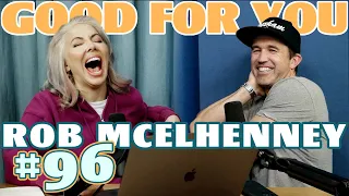 Comedic Genius Rob McElhenney Has Lots to Say | Ep 96