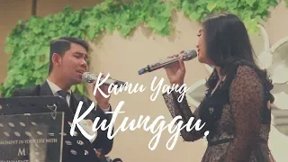 Kamu Yang Kutunggu - Rossa feat. Afgan | Cover By Harmonic Music