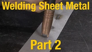 How To Weld Sheet Metal - Part 2 of 2 - Welding Sheet Metal Basics with Eastwood