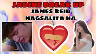 James Reid Nagsalita na