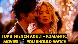 TOP  5 Best  French Adult Romantic /Older /men or women and younger Guys Relationship Movies.