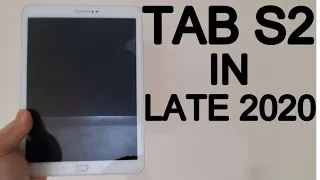 Samsung Galaxy Tab S2 Still Worth Buying In Late 2020 Early 2021