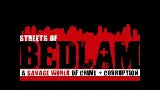 Streets of Bedlam - Release Trailer