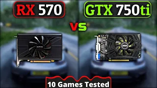 GTX 750 Ti vs RX 570 | How Big Is The Difference? | 10 Games Tested