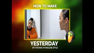 Tatiana -Yesterday Remake raggae style