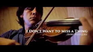 I Don't  Want to Miss a Thing (Violin)