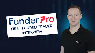 FunderPro's First Funded Trader on How to Pass the Challenge - with CEO Gary Mullen
