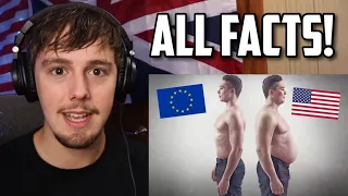 American Reacts to Why Europeans Are Slimmer Than Americans..