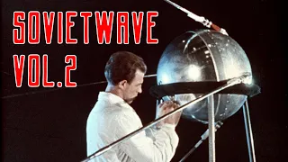 🚀 Sovietwave Mix - Vol.2 - Sputnik 🚀