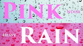 Pink Noise & Heavy Rain *Black Screen*