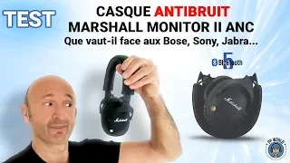 TEST : Casque ANTIBRUIT Marshall Monitor II ANC ! (Bluetooth 5)