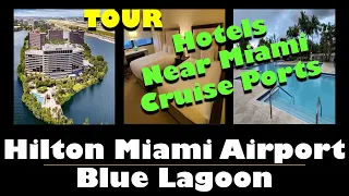 Hotels Near Miami Cruise Ports | #hiltonmiamiairportbluelagoon #miamicruiseport