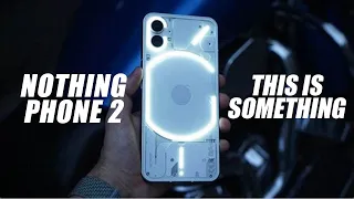 NOTHING PHONE 2 REVIEW - THIS IS SOMETHING!