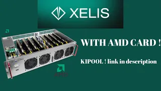 Xelis Mining AMD CARD ! SRB Multi ! K1pool Best pool ?