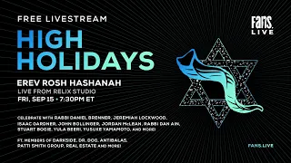 High Holidays 2023 - Erev Rosh Hashanah Live From Relix Studio | 9/15/23