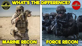 WHAT’S THE DIFFERENCE BETWEEN MARINE RECON AND FORCE RECON?