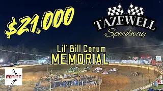 Tazewell Speedway 4th Annual Lil Bill Corum Memorial Super Late Models!!