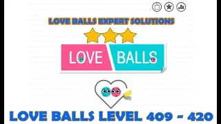 Love balls cheats level 409 410 411 412 413 414 415 416 417 418 419 420 | All 3 stars result