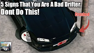 5 Signs That You Are A Bad Drifter | Dont do this! | Car Parking Multiplayer