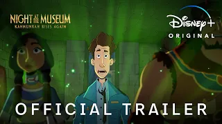 Night At The Museum: Kahmunrah Rises Again | Official Trailer | Disney+