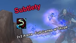 Subtlety Rogue / Resto Druid 2v2 Arena - 6.2.2 [Warlords of Draenor PvP]