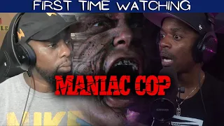 What Am I Supposed To Say About This? *MANIAC COP* FIRST TIME WATCHING | MOVIE REACTION