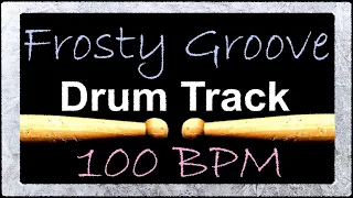 Frosty Groove Drum Track 100 BPM, Drum Beats for Bass Guitar, Instrumental Isolated Drums Beat 🥁 512