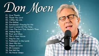 Soul Lifting Don Moen Worship Christian Songs Nonstop Collection - Don Moen Best Songs 2021