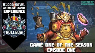 Blood bowl 3 Online league - Episode One - Game one of the season