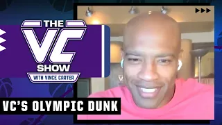 First of all, IT'S LEGAL - Vince Carter on his legendary dunk in Olympics | The VC Show