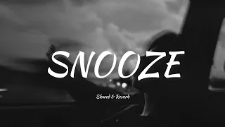 Snooze - SZA ( Slowed + Reverb ) Lyrics.