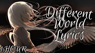 「Nightcore」Different World  - Alan Walker ft. Sofia Carson, K-391 & CORSAK 【1 HOUR Loop】♪♪ (Lyrics)