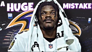 The Baltimore Ravens Are Making A HUGE MISTAKE With Lamar Jackson…