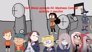 Dark Weiss episode 54: Madness Combat episode 1 reaction