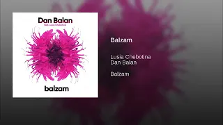 Dan Balan - Balzam