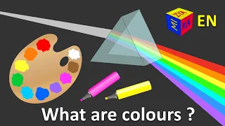 Why questions for kids: How do we see colour? Light and colour science. Physics for children