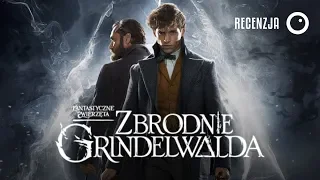 Fantastyczne zwierzęta: Zbrodnie Grindelwalda - Recenzja #429