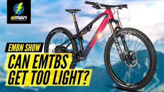 The Lightest EMTB So Far? | EMBN Show 273