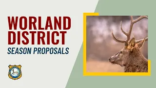 Worland - 2024 Proposed Hunting Seasons