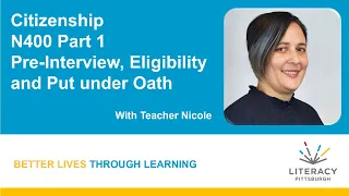 Citizenship N-400 Part 1 Eligibility, Pre-Interview and Putting Under Oath.