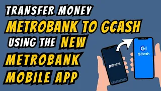 Updated Process to Transfer Money: Metrobank to GCash using the New Metrobank App (2023)